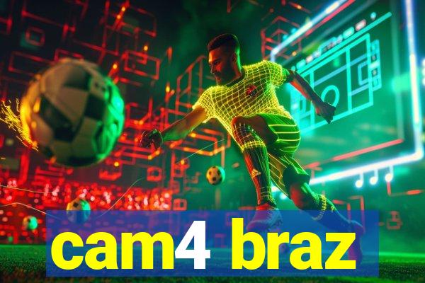 cam4 braz