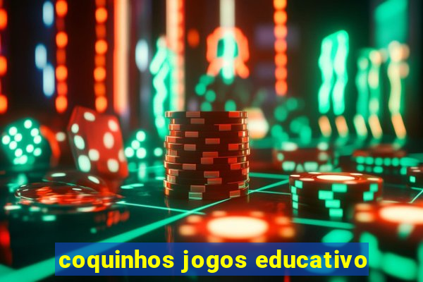 coquinhos jogos educativo