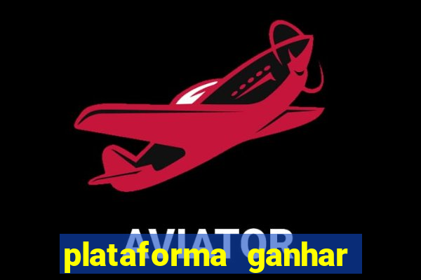 plataforma ganhar dinheiro jogando
