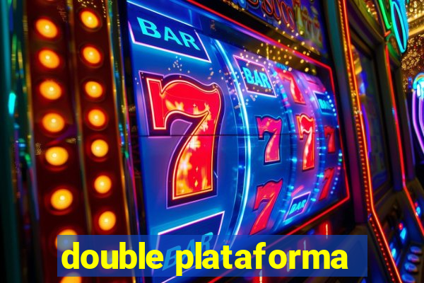 double plataforma