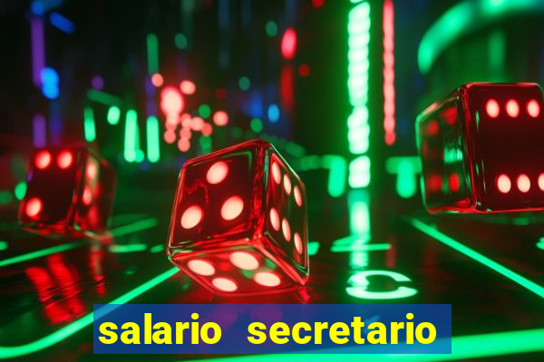 salario secretario de esportes