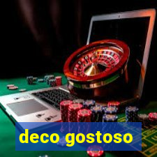 deco gostoso