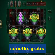 serieflix gratis