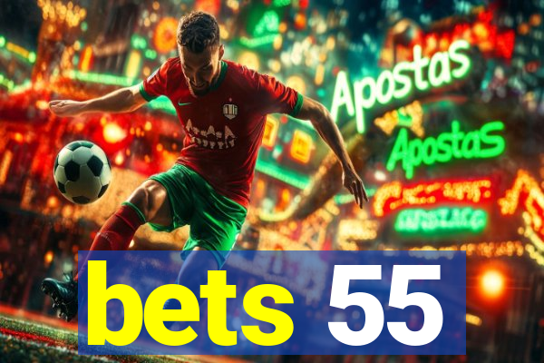 bets 55