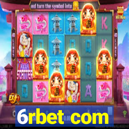 6rbet com