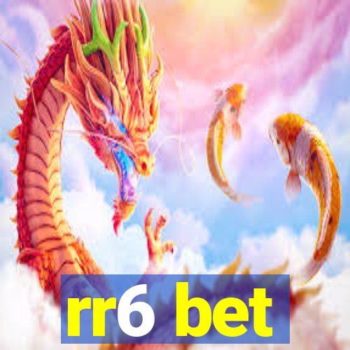rr6 bet