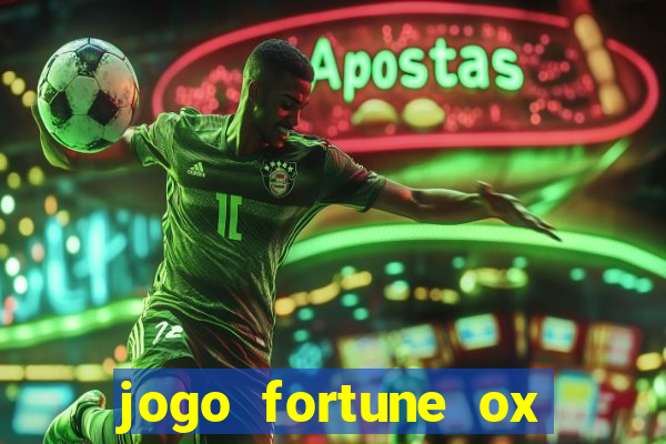 jogo fortune ox demo grátis