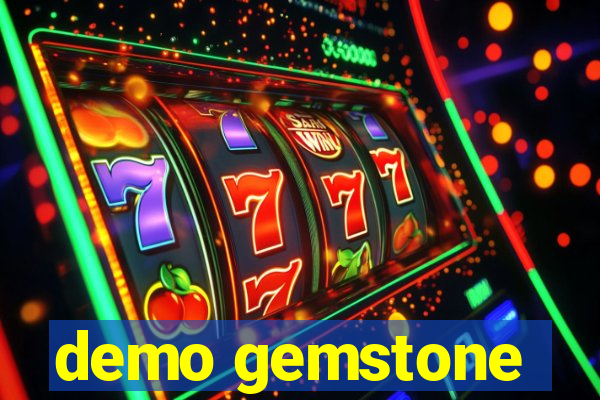 demo gemstone