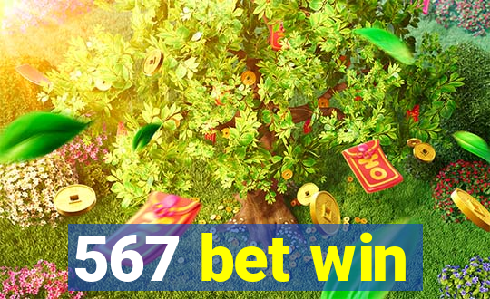 567 bet win