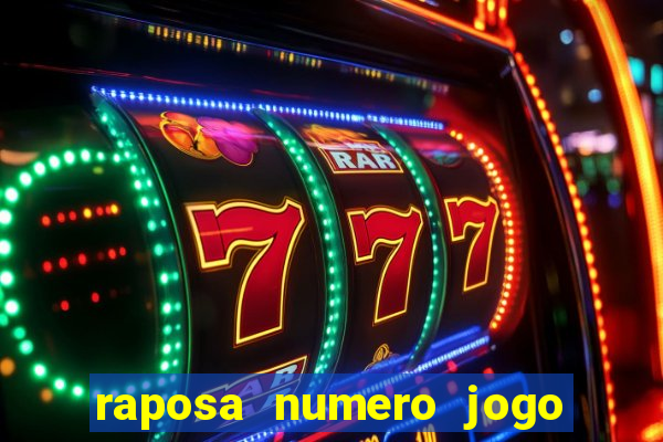 raposa numero jogo do bicho