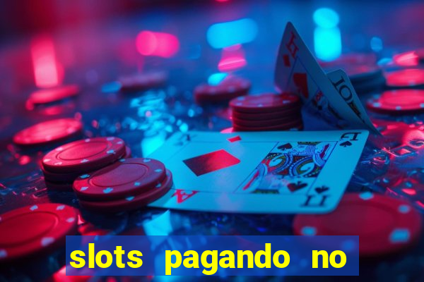 slots pagando no cadastro saque free 2024