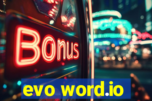 evo word.io
