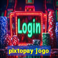 pixtopay jogo