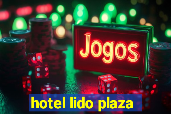 hotel lido plaza