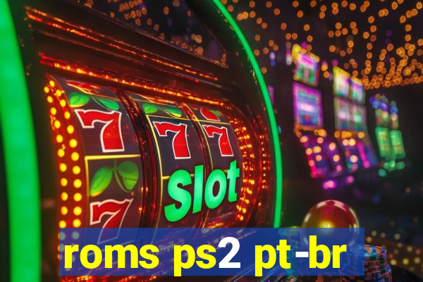 roms ps2 pt-br