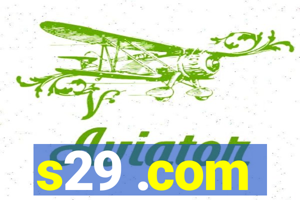 s29 .com