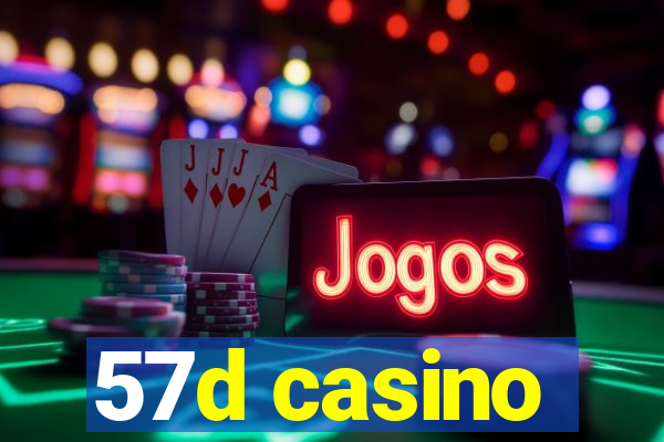57d casino