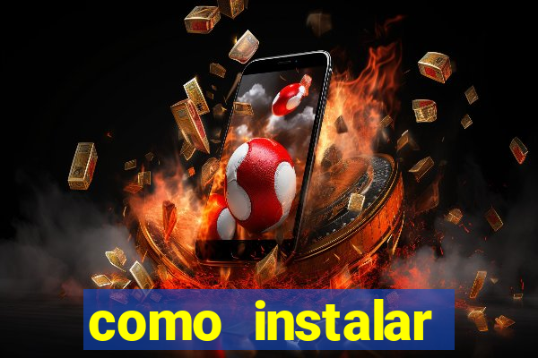 como instalar brazuca play