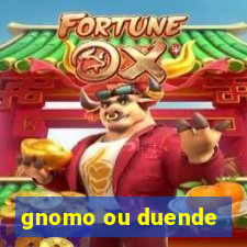gnomo ou duende