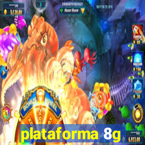 plataforma 8g