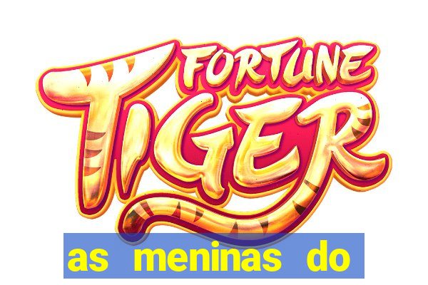 as meninas do câmera privé