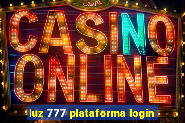 luz 777 plataforma login