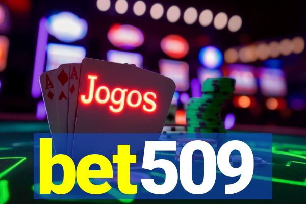 bet509