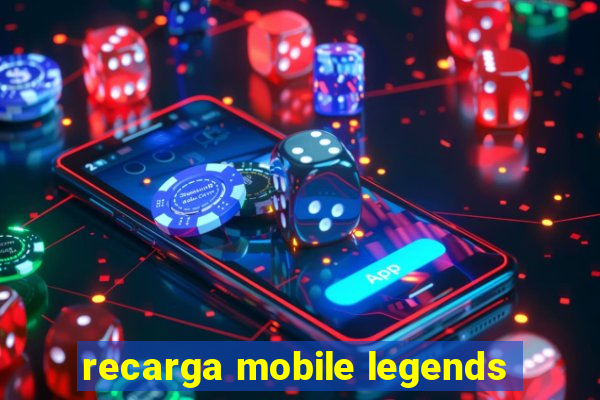 recarga mobile legends