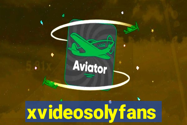 xvideosolyfans