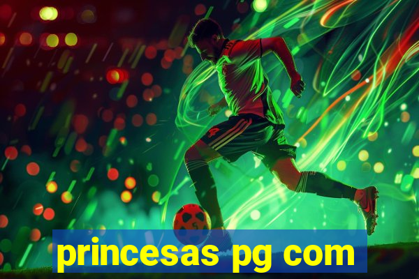 princesas pg com