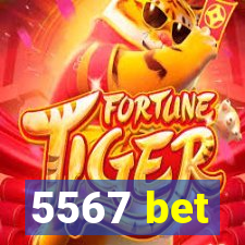 5567 bet