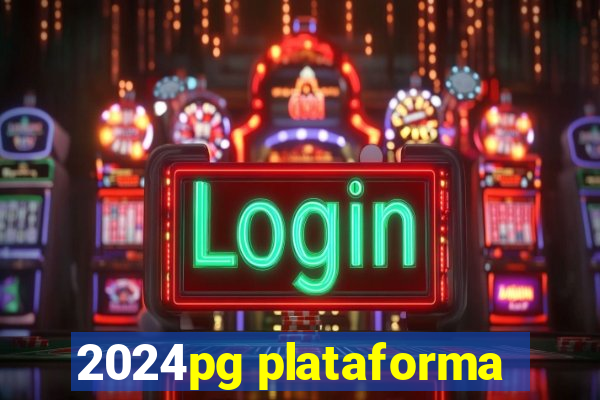 2024pg plataforma