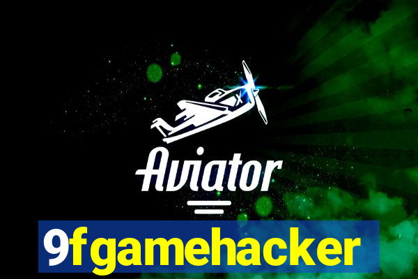 9fgamehacker