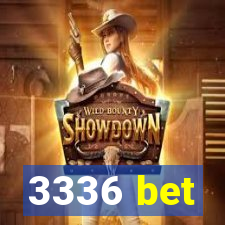 3336 bet