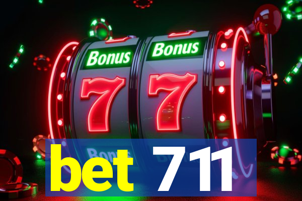 bet 711