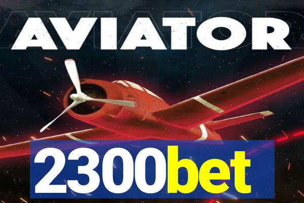2300bet