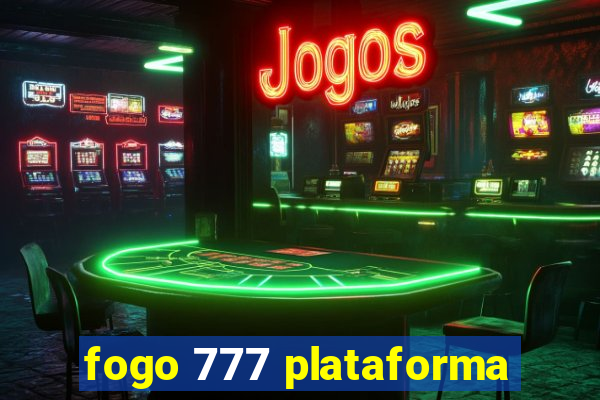 fogo 777 plataforma