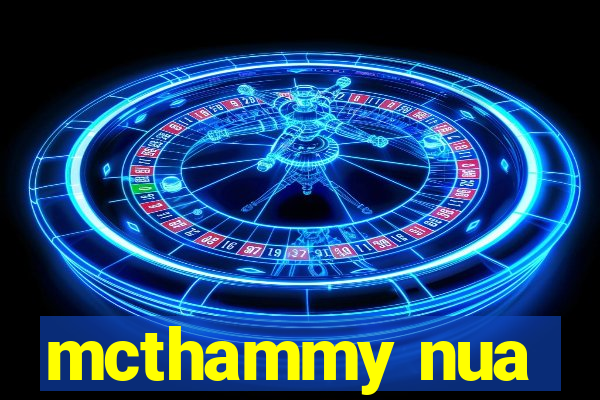 mcthammy nua