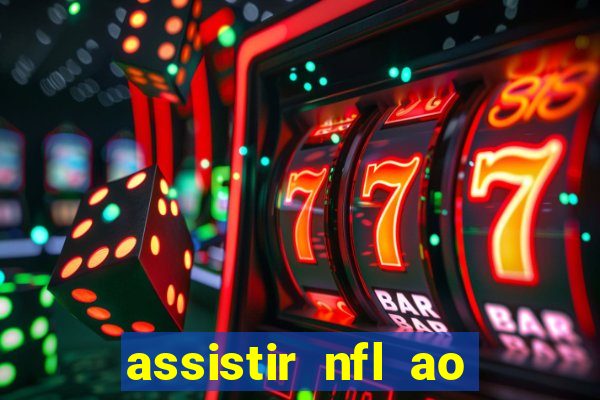 assistir nfl ao vivo grátis espn