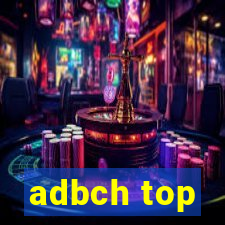adbch top