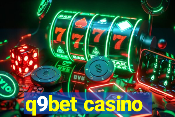 q9bet casino