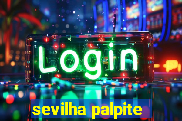 sevilha palpite