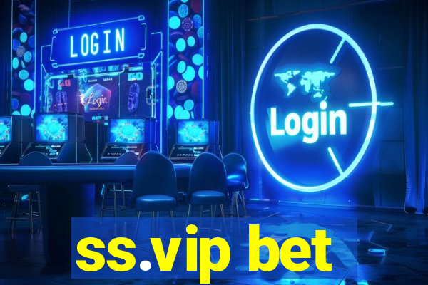 ss.vip bet