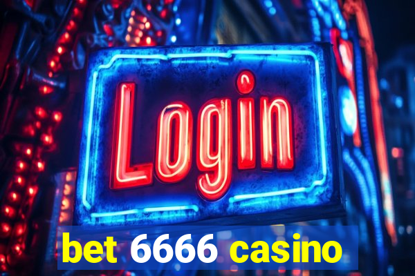 bet 6666 casino