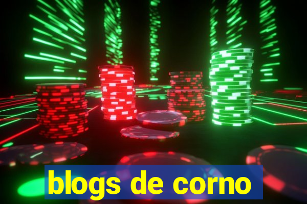 blogs de corno