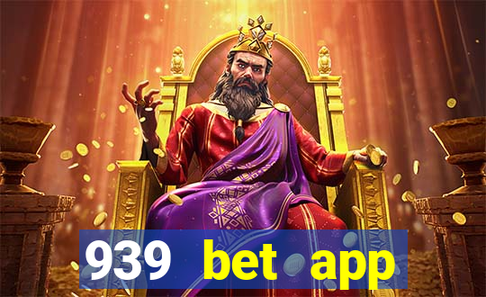 939 bet app download apk