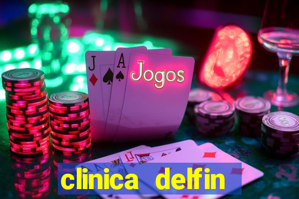clinica delfin itaigara salvador