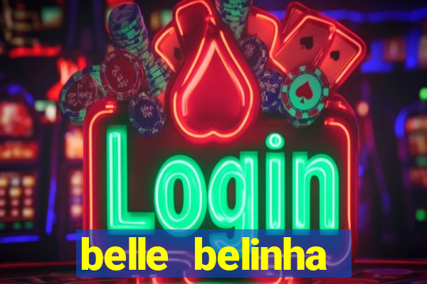 belle belinha privacy vazou
