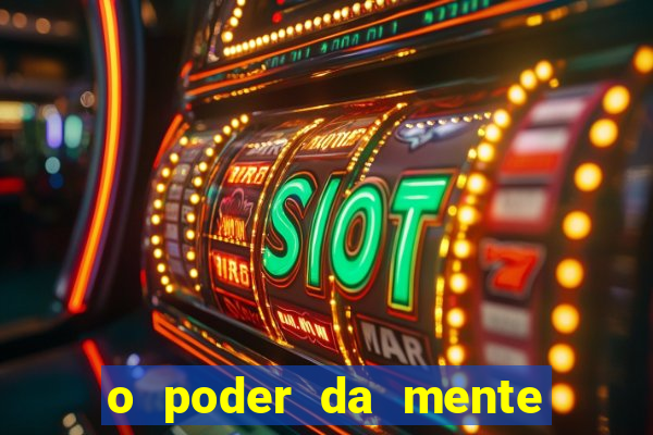 o poder da mente para ganhar na loteria