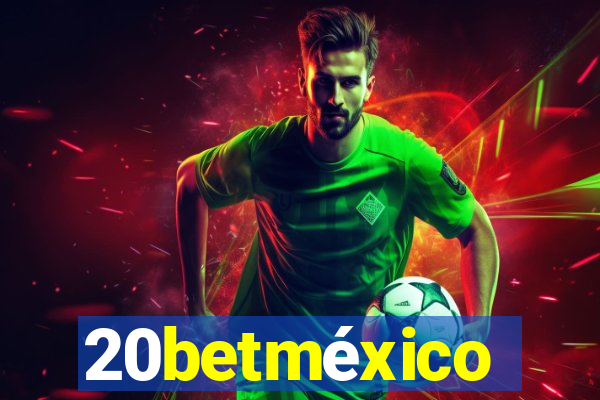 20betméxico